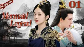 Mermaid Legend 01 (Zhao Liying, Kenny Kwan) 💘The Legend of Hong Ling | 追鱼传奇 | ENG SUB
