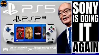 PLAYSTATION 5 - NEW PLAYSTATION 5 PORTABLE ( PSP3 ) UPDATE / PS6 LAUNCH TIME FRAME / SONY HAS ANOTH…