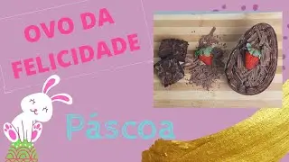 OVO DA FELICIDADE / OVO DE COLHER / BROWNIE BRIGADEIRO E MORANGO