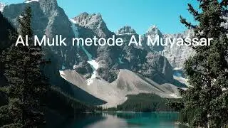 Surat Al Mulk metode Al Muyassar