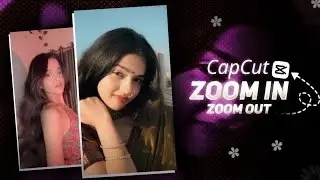 Zoom In Zoom Out CapCut Tutorial | Viral Instagram Reels Editing 🔥
