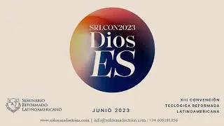 Conferencia Seminario Reformado Latinoamericano