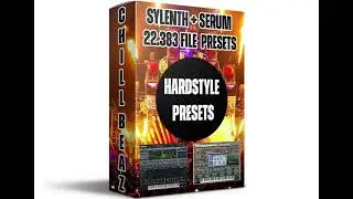 HARDSTYLE PRESET SERUM & SYLENTH 