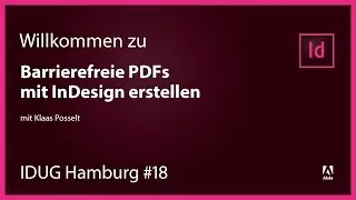 IDUG Hamburg #18: Barriefreie PDFs mit InDesign erstellen