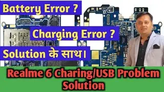Realme 6 Charging Problem Solution|Usb Solution|Charging jumper|Battery Error|Charging Error.