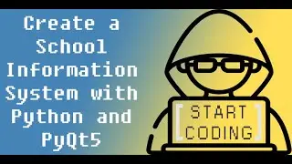 How to Create a School Information System with Python and PyQt5