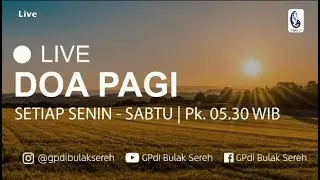 Doa Pagi - GPdI Bulak Sereh (14/01/2021)