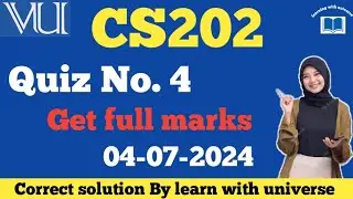 CS202 quiz no 4 solution 2024||cs202 quiz no 4 solution by learn with universe #cs202 #quiz