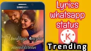 How to create Lyrics whatsapp status | Create Trending whatsapp status | Asal Tamizha Tech