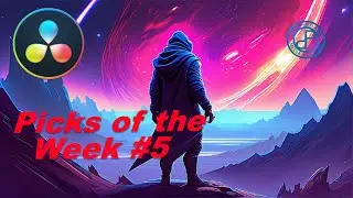Pick of the week #5 - Tips for using DaVinci Resolve Fusion and Inspiration