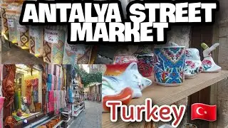 Walk tour in Antalya,Turkey-Street Market Summer 2022