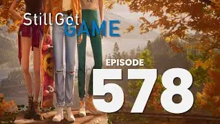 Still Got Game Episode 578 - No Shadow
