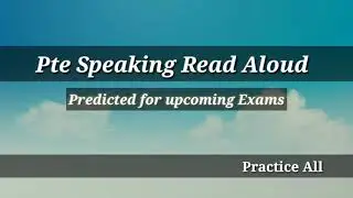 Pte speaking read aloud  | predicted, repeated read aloud