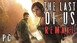 Играю ремейк Одни из Нас на PC часть 1