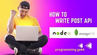 POST Request in REST API using NodeJS & MongoDB