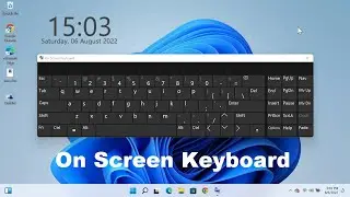 How to Enable On Screen Keyboard in Windows 11