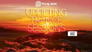 DJ Phalanx - Uplifting Trance Sessions EP. 502 [23.08.2020]