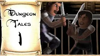 Dungeon Tales Episode 1  [Part 2 of 10]