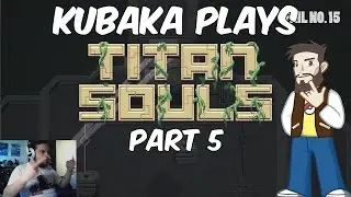KuBaka Plays - Titan Souls [Part 5] Gol'Set