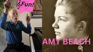 Amy Beach's Intricate & Playful 