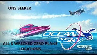 ALL 8 WRECKED ZERO PLANE LOCATIONS - ONS SEEKER - THE CREW MOTORFEST