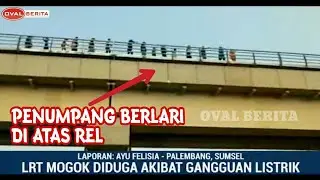 VIDEO AMATIR SAAT LRT PALEMBANG MOGOK