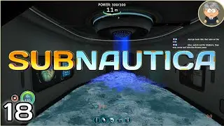Scanner Room and Leaks - Subnautica Survival Gameplay - #18 [Twitch]
