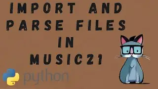 How To Work With The Corpus And Your Own Files In Music21