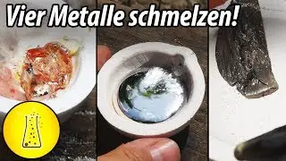 Vier Metalle schmelzen! - Indium, Gallium, Aluminium und Bronze