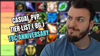 ULTIMATE BG PVP TIER LIST TBC CLASSIC ANNIVERSARY