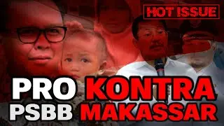 Pro dan Kontra PSBB Makassar #HOTISSUE
