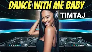 Dance by TimTaj / Uncover the Ultimate Party Anthem / Party Music