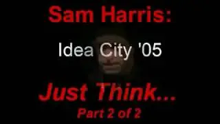 Sam Harris Talk about Science Religion and Morality