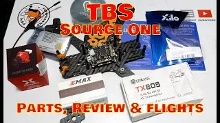 TBS Source One Build with Mamba F405 | Emax Eco's | Xilo AXII | Eachine | TX805