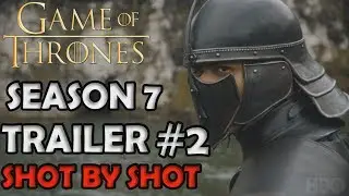 Game Of Thrones Season 7 Trailer 2 BREAKDOWN
