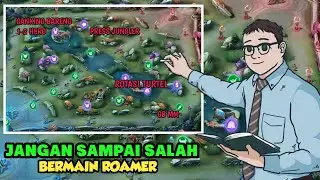 BEGINI YANG BENER !!! Cara Rotasi Roamer Yang Benar | Tutorial Roamer Di Meta Sekarang