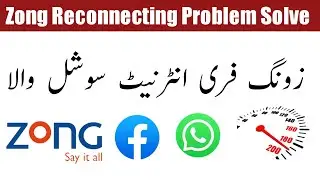 Zong Reconnect Problem | Zong Social Package new vpn