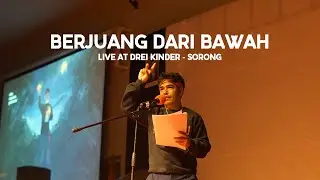 BERJUANG DARI BAWAH | Live at Drei Kinder, Sorong