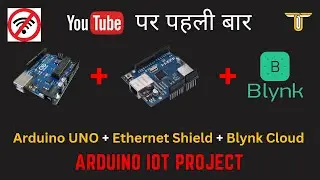 [NEW] Arduino IoT Tutorial | Arduino With Ethernet
