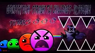 Geometry Dash 1k Special - Straight Fly Challenges. [60 Hz]