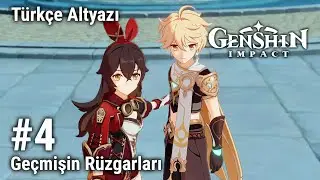 Genshin Impact #4 Geçmişin Rüzgarları; Türkçe Altyazı