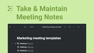 Take & Maintain Meeting Notes in Workflowy