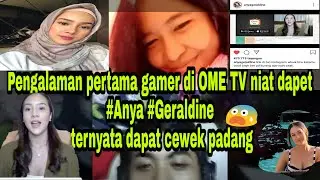 Ketemu Cewek cantik di OME TV | Mirip Anya Geraldine