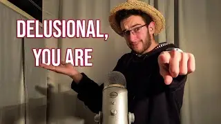totally normal ASMR (you're actually delusional)