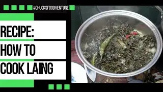 How to Cook Laing?
