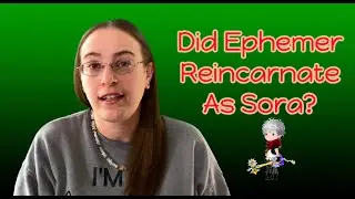 Did Ephemer Reincarnate As Sora Or Someone Else? | Kingdom Hearts Theory