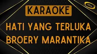Broery Marantika - Hati Yang Terluka [Karaoke]