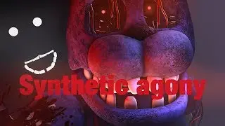 SFM/FNAF/SHORT |  Synthetic Agony - Muse of Discord