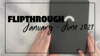 Blackout Bullet Journal Flipthrough January - June 2021