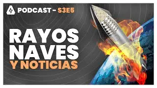 Rayos cósmicos, prohibición de Tiktok, Starship + Noticias - S3E5